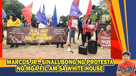 MARCOS JR SINALUBONG NG PROTESTA NG MGA FIL AM SA WHITE HOUSE YouTube