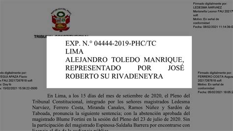 Tc Rechaza HÁbeas Corpus De Alejandro Toledo Youtube