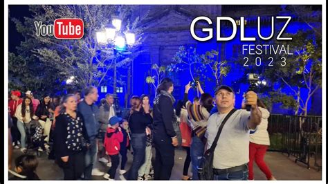 Festival Gdluz Guadalajara Jal Youtube