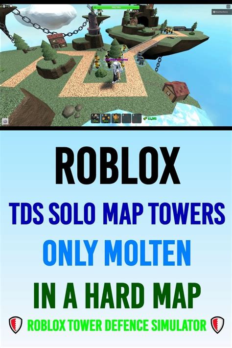 Tds Solo Map Towers Only Molten In A Hard Map Roblox Tower Defence