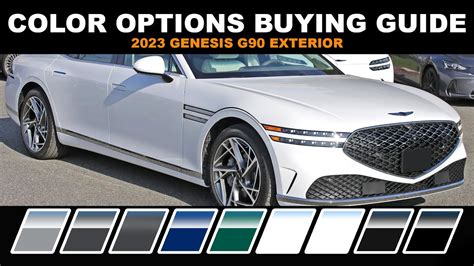 2023 Genesis G90 Color Options Buying Guide Exterior YouTube