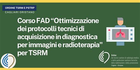 Corso FAD 10 Crediti In Radioprotezione Per TSRM Ordine Dei TSRM E