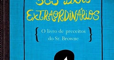 Quer Conhecer O Livro De Preceitos Do Sr Browne Maselha Alves