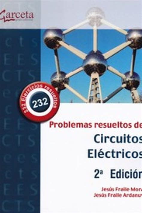 Problemas Resueltos De Circuitos Electricos Ed Jes S Fraile