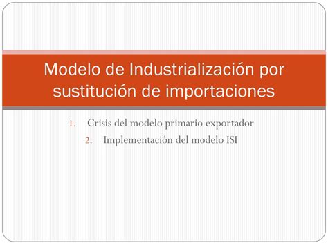 Top 79 Imagen Modelo De Industrialización Por Sustitución De Importaciones Abzlocal Mx