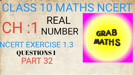 Class 10 Maths Chapter 1 Real Number Exercise 1 3 Ncert Maths