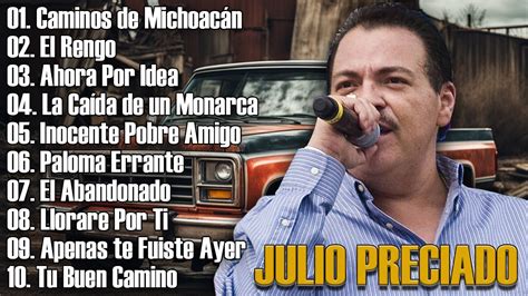 Julio Preciado Y Su Banda Mix Xitos Puros Corridos Con Banda Para