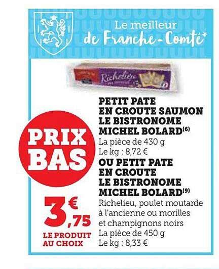 Promo Petit Pate En Croute Saumon Le Bistronome Michel Bolard Ou Petit