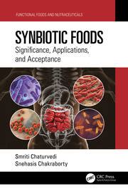 Synbiotic Foods | Significance, Applications, and Acceptance | Smriti