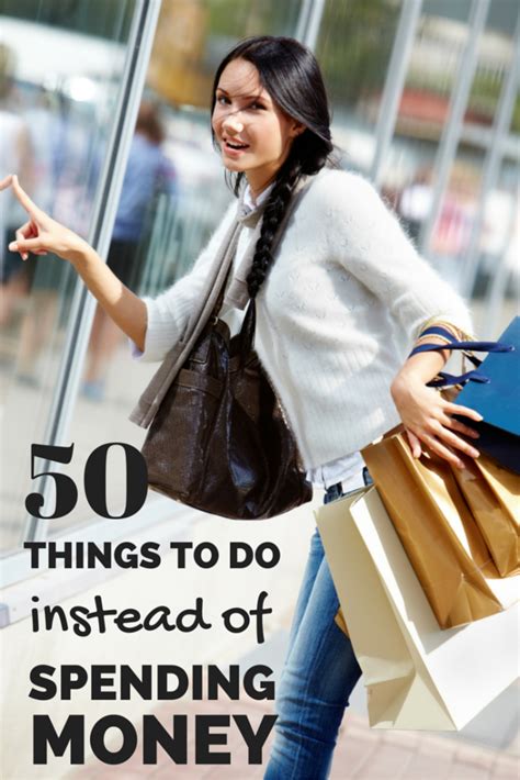 50 Things To Do Instead Of Spending Money Figuring Money Out