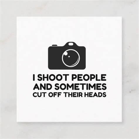 I Shoot People Cut Off Their Head Calling Card Zazzle