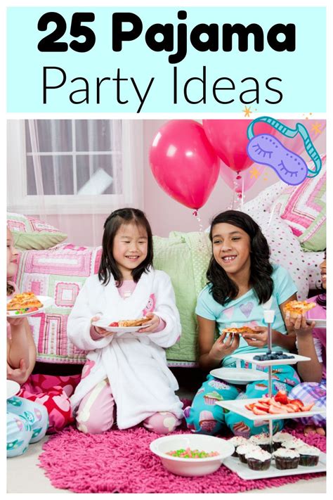 pajama party ideas include   party decorations