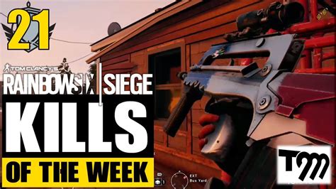 Rainbow Six Siege Top 10 Kills Of The Week 21 Siege Highlights