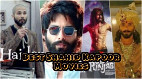 Shahid Kapoor best movies on Netflix, Amazon Prime, Hotstar and Zee5