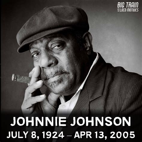 Johnnie Johnson Big Train And The Loco Motives