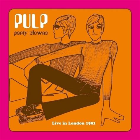 Pulp Party Clowns Lp Pulp Lp Album Muziek