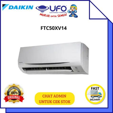 Promo Daikin Ftc50xv14 Ac Split 2 Pk Thailand Cicil 0 3x Kab Sleman Ufo Elektronika