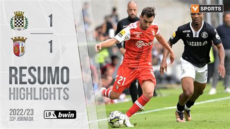 Highlights Resumo Boavista Sc Braga Liga Youtube