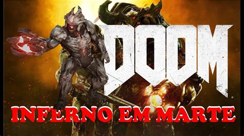 Doom Inferno Em Marte Youtube