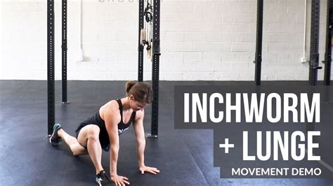 Inchworm Lunge Movement Demo Youtube
