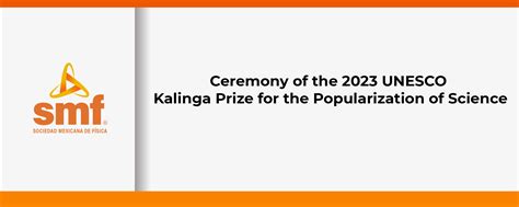 Ceremony Of The Unesco Kalinga Prize For The Popularization Of