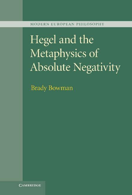 Hegel And The Metaphysics Of Absolute Negativity Hardcover Walmart