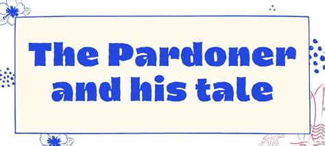 The Pardoner in The Canterbury Tales : Thinking Literature