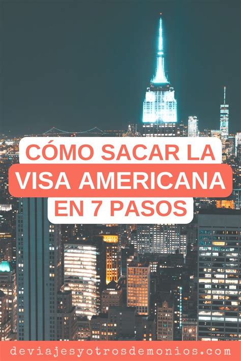 C Mo Sacar La Visa Para Estados Unidos En Viajar A Estados