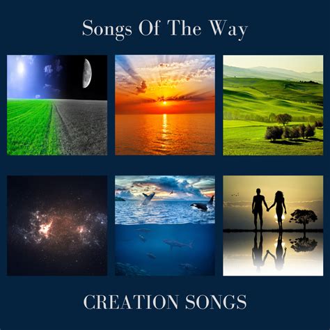 Creation Song | Songs Of The Way