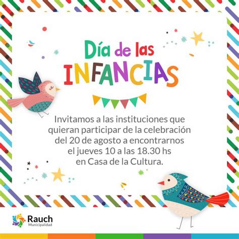 DIA DE LAS INFANCIAS SEAMOS PARTE DE LOS FESTEJOS Municipalidad De Rauch