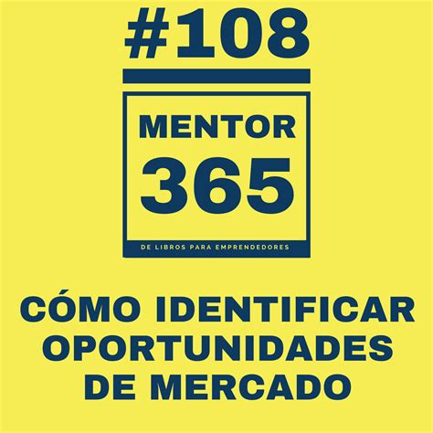 Cómo identificar oportunidades de mercado - MENTOR360 - MENTOR360