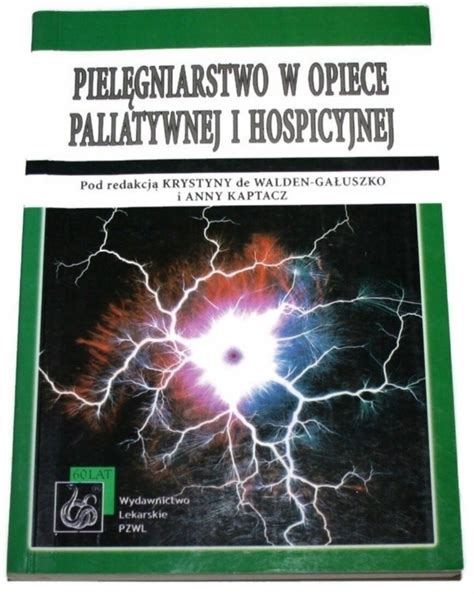 Pielęgniarstwo w opiece paliatywnej i hospicyjnej Toruń Kup teraz