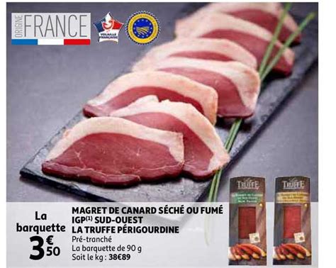 Promo Magret De Canard S Ch Ou Fum Igp Sud Ouest La Truffe