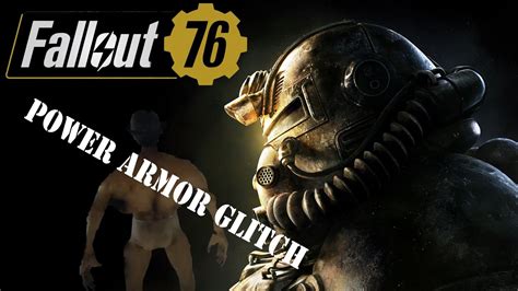 Fallout 76 Power Armor Glitch Disfigured Invisible And Unable To