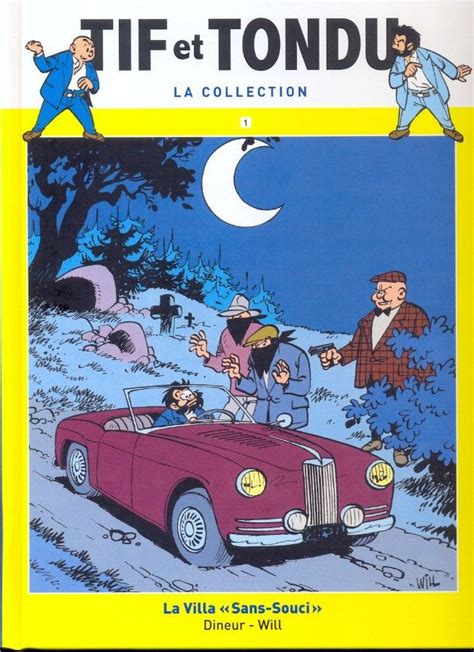 Tif Et Tondu La Collection Hachette 1 La Villa Sans Souci Une BD