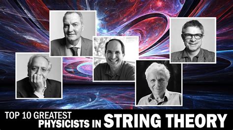 Top 10 Greatest Physicists In String Theory YouTube