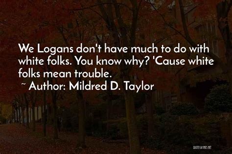 Mildred D. Taylor Famous Quotes & Sayings