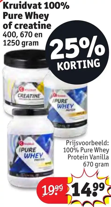 100 Pure Whey Of Creatine 400 670 En 1250 Gram Aanbieding Bij Kruidvat