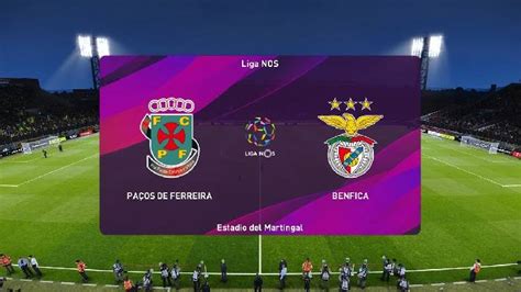 Nh N Nh Soi K O Pacos Ferreira Vs Benfica H Ng Y