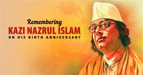 Nazrul Jayanti 2024 Bangladesh Honors Kazi Nazrul Islam On 125th Birth