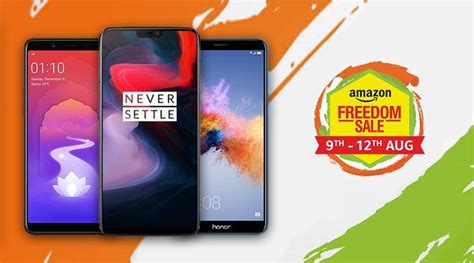 Amazon Freedom Sale 2018 Deals On Oneplus 6 Moto G6 Oppo Realme 1