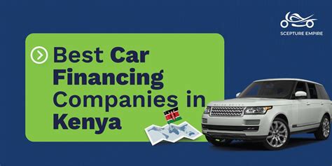 Best Car Financing Companies in Kenya & Their Rates