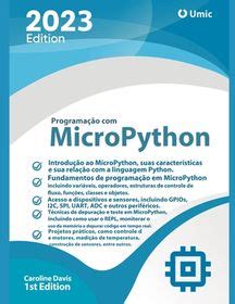 Programa O MicroPython Uma Introdu O Para Iniciantes Buy