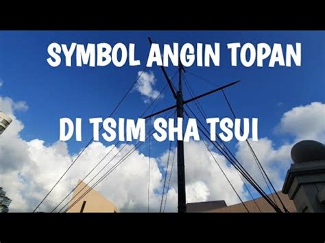 Symbol Angin Topan Ada Di Tsim Sha Tsui Hongkong Youtube