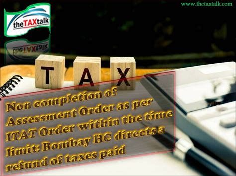 Non Completion Of Assessment Order As Per Itat Order Within The