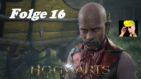 HOGWARTS LEGACY Let S Play Deutsch Folge 16 Feldcroft Und Ein