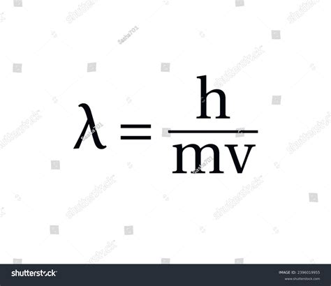 De Broglie Wavelength Formula On White Stock Vector (Royalty Free ...