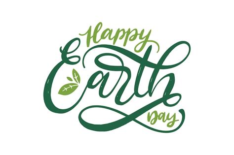 Premium Vector Happy Earth Day Hand Lettering In Vector