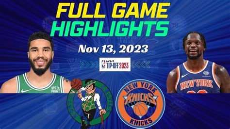 Boston Celtics Vs New York Knicks L Full Game Highlights L Nov