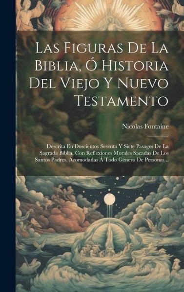 Las Figuras De La Biblia Historia Del Viejo Y Nuevo Testamento